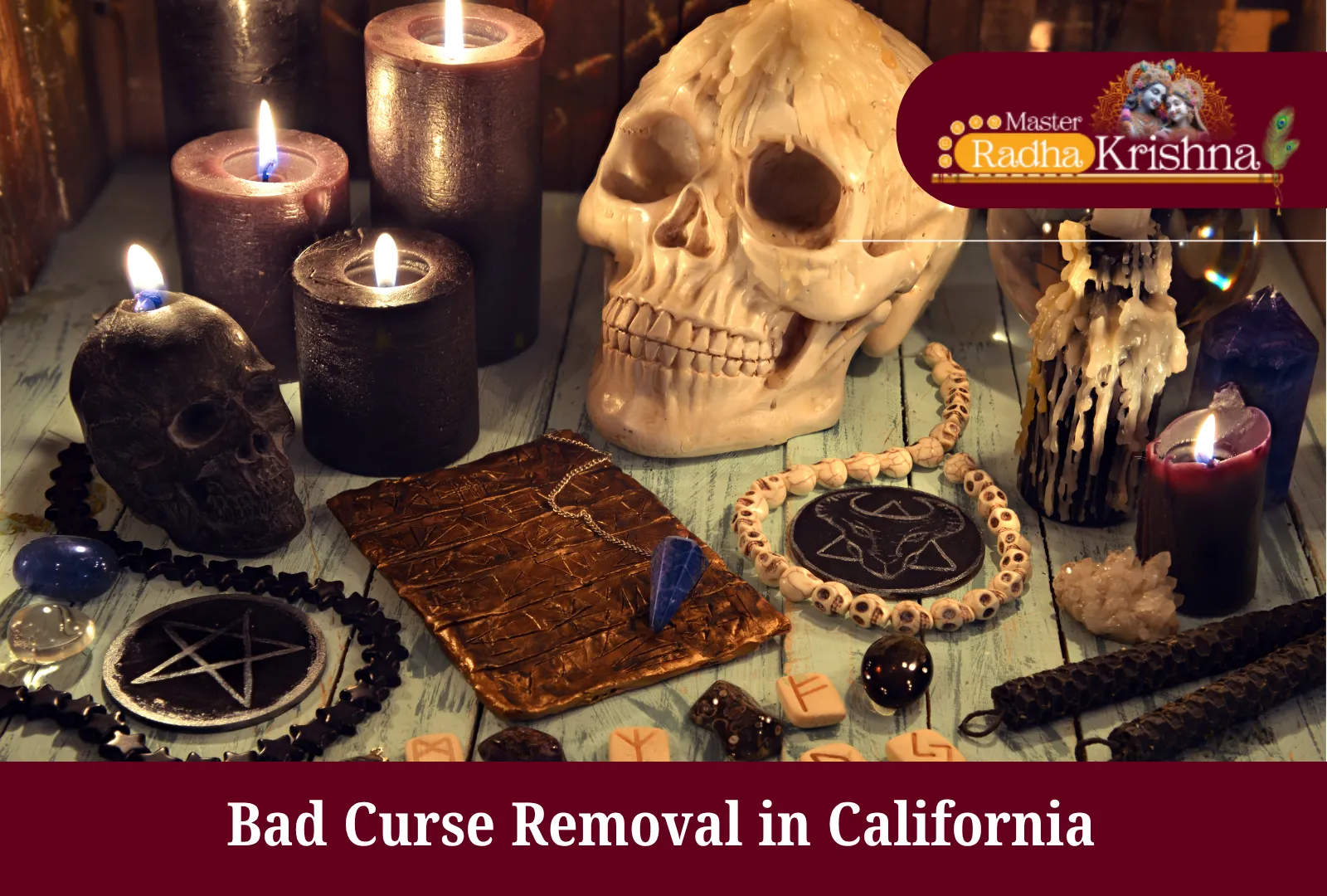Bad Curse Removal in California