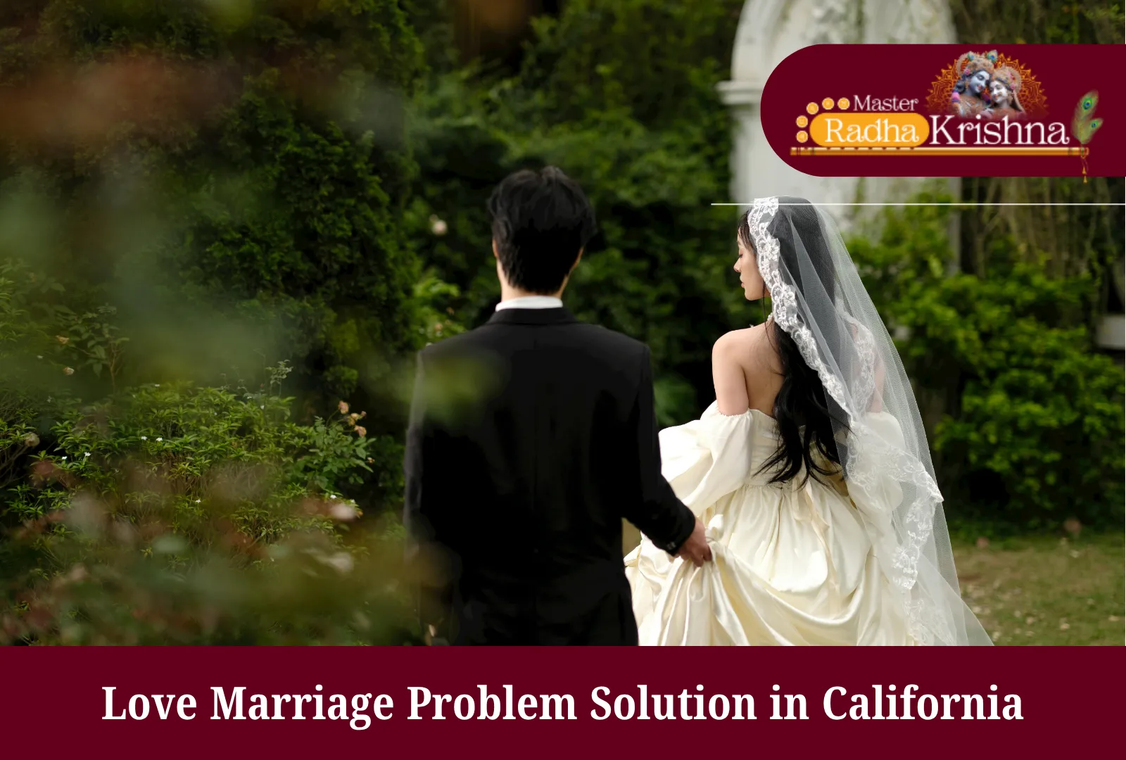 Love Marriage Problem Solution in California